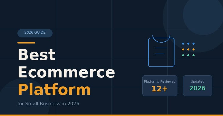 Best ecommerce platform for small business in 2026
