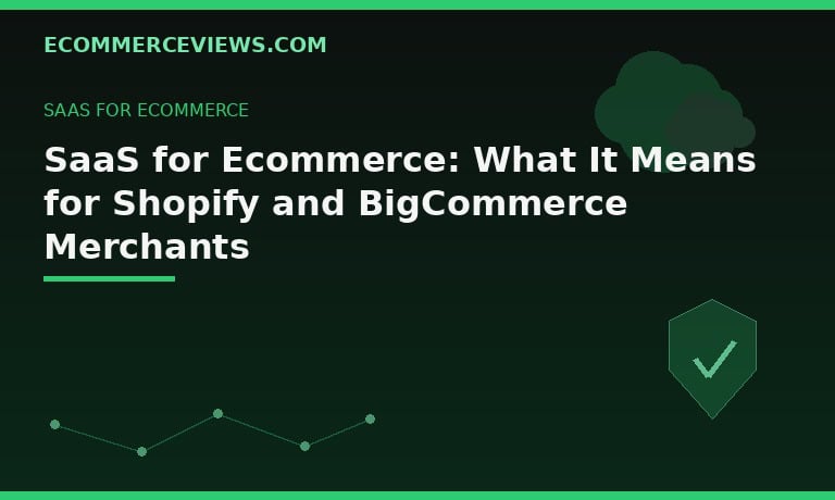 Shopify and BigCommerce
